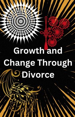 Cover Growth And Change Through Divorce (eBook, ePUB)