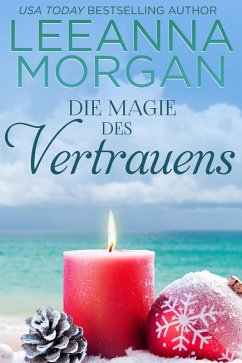 Die Magie des Vertrauens (Liebe in der Anchor Lane-Reihe, #4) (eBook, ePUB) - Morgan, Leeanna