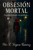 Obsesión Mortal (eBook, ePUB)