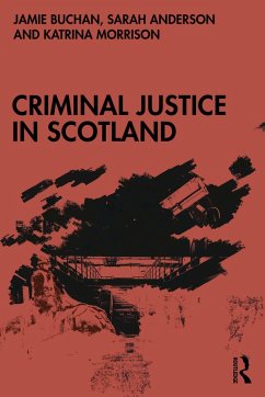 Cover Criminal Justice in Scotland (eBook, ePUB)