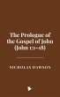 The Prologue of the Gospel of John... - Bild 1