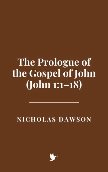 The Prologue of the Gospel of John (John 1:1-18) (eBook, ePUB)