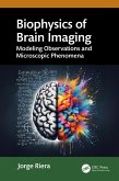 Biophysics of Brain Imaging (eBook, ePUB)