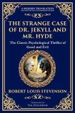 The Strange Case of Dr. Jekyll and Mr. Hyde (eBook, ePUB) The Strange Case of Dr. Jekyll and Mr. Hyde (eBook, ePUB)