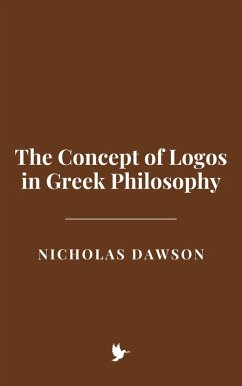 Cover The Concept of Logos in Greek Philosophy (eBook, ePUB)