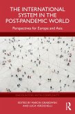 The International System in the Post-Pandemic World (eBook, ePUB)