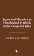 Signs and Miracles as Theological... - Bild 1
