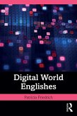 Digital World Englishes (eBook, ePUB) Digital World Englishes (eBook, ePUB)