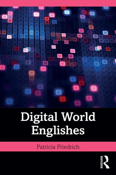 Digital World Englishes (eBook, ePUB)