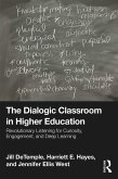 The Dialogic Classroom in Higher Education (eBook, PDF)