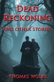 Dead Reckoning and Other Stories (eBook, ePUB)