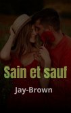 Sain et sauf (eBook, ePUB)
