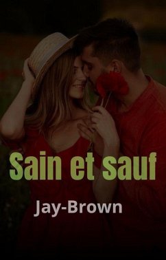 Sain et sauf (eBook, ePUB) - Jaybrown