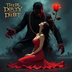 Their Dirty Little Debt (eBook, ePUB)