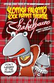 Scottish Falsetto Sock Puppet Theatre Do Shakespeare (eBook, ePUB) Scottish Falsetto Sock Puppet Theatre Do Shakespeare (eBook, ePUB)