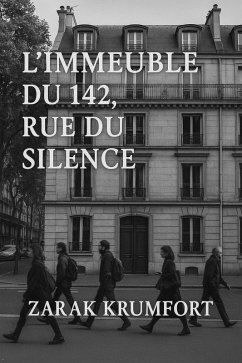 Cover L'Immeuble du 142, Rue du Silence (eBook, ePUB)