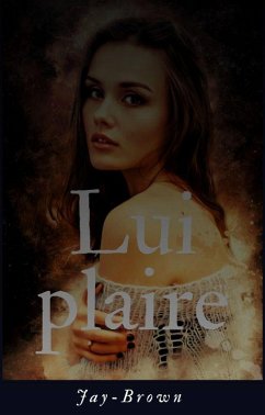 Cover Lui plaire (eBook, ePUB)