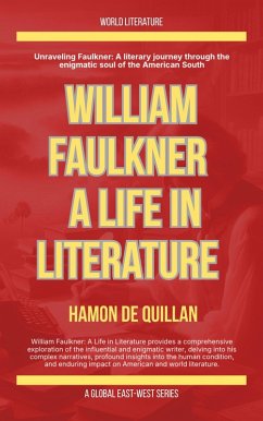 Cover William Faulkner: A Life In Literature (World Literature) (eBook, ePUB)