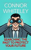 Searching The Past To Protect Your Future: A Private Investigator Mystery Short Story (The Bettie English Private Eye Mysteries) (eBook, ePUB)