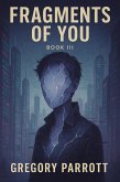 Fragments of You (Resonant Flash Saga, #3) (eBook, ePUB)