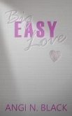 Big Easy Love (eBook, ePUB) Big Easy Love (eBook, ePUB)