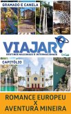 Viajar - Romance Europeu X Aventura Mineira (eBook, ePUB)