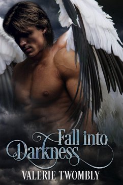 Fall Into Darkness (In die Dunkelheit fallen) (eBook, ePUB) - Twombly, Valerie