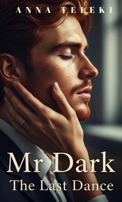 Cover Mr. Dark The last dance (eBook, ePUB)