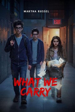 Cover What We Carry (The Hallway Chronicles, #3) (eBook, ePUB)