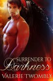 Surrender To Darkness (Ergib dich der Dunkelheit) (eBook, ePUB) Surrender To Darkness (Ergib dich der Dunkelheit) (eBook, ePUB)