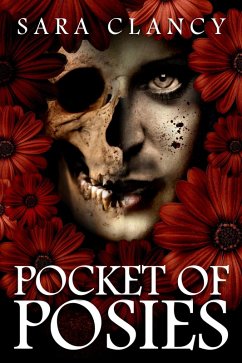 Pocket of Posies (The Plague Series, #2) (eBook, ePUB) Cover Pocket of Posies (The Plague Series, #2) (eBook, ePUB)