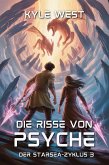 Die Risse von Psyche (Der Starsea-Zyklus, #3) (eBook, ePUB) Die Risse von Psyche (Der Starsea-Zyklus, #3) (eBook, ePUB)