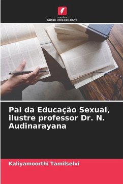 Cover Pai da Educação Sexual, ilustre professor Dr. N. Audinarayana