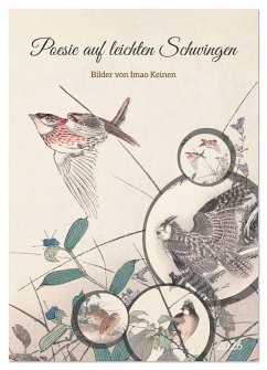Imao Keinen - Poesie auf leichten Schwingen (Wandkalender 2026 DIN A2 hoch), CALVENDO Monatskalender