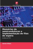 Memórias de semicondutores e implementação de filas de espera