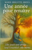 Une année pour renaître