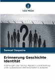 Erinnerung Geschichte Identität Erinnerung Geschichte Identität