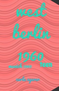 Cover West Berlin 1960 teen memoir Munich 1969