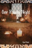 One Rowdy Night (eBook, ePUB)