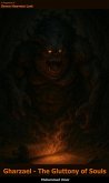 Gharzael - The Gluttony of Souls (Seven Heavens Lost, #5) (eBook, ePUB) Gharzael - The Gluttony of Souls (Seven Heavens Lost, #5) (eBook, ePUB)