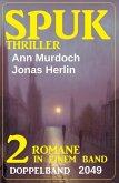 Spuk Thriller Doppelband 2049 (eBook, ePUB) Spuk Thriller Doppelband 2049 (eBook, ePUB)