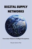 Digital Supply Networks (eBook, ePUB) Digital Supply Networks (eBook, ePUB)