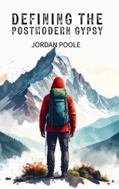 DEFINING THE POSTMODERN GYPSY (eBook, ePUB) - Poole, Jordan H