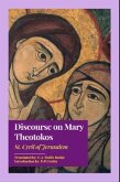 Discourse on Mary Theotokos (eBook, ePUB)