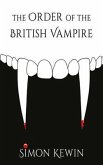 The Order of the British Vampire (eBook, ePUB) The Order of the British Vampire (eBook, ePUB)