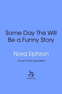 Cover Some Day This Will Be A Funny Story (eBook, ePUB)