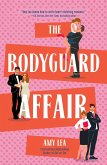The Bodyguard Affair (eBook, ePUB)