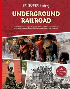Cover DK Super History The Underground Railroad (eBook, ePUB)