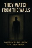 They Watch From the Walls (eBook, ePUB)