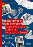 Food, Migration and Belonging (eBook, PDF)